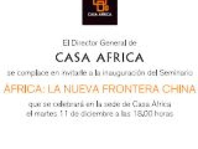 Seminario Internacional: África, la nueva frontera China