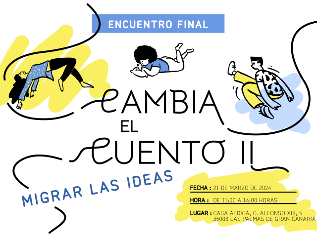 Cambia el Cuento II: Migrar las ideas