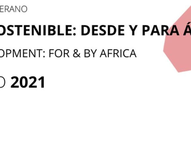 Curso de verano: Desarrollo Sostenible desde África y para África