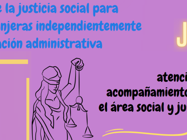 JUSOC: Proyecto de promoción de la justicia social para las mujeres migrantes