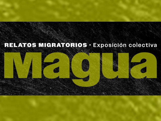Exposición | Magua