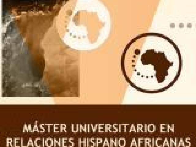 Máster Universitario en Relaciones Hispano Africanas