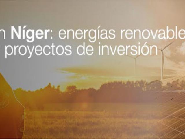 Webinar | Oportunidades en Níger: energías renovables, infraestructuras y proyectos de inversión