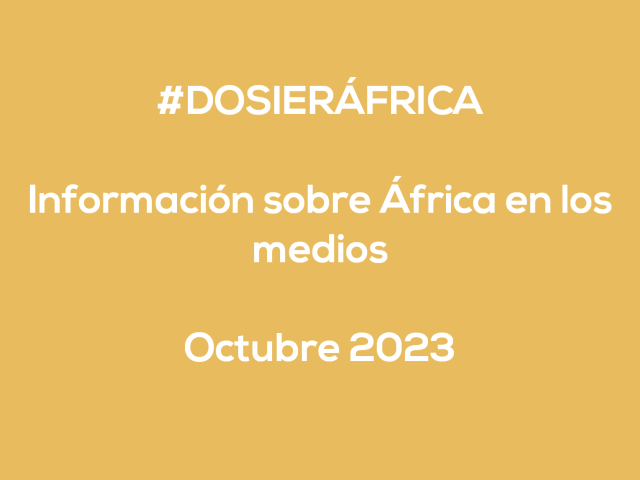 #ÁfricaEsNoticia | Dosier diario | Octubre 2023