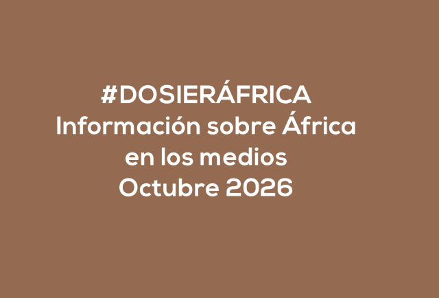 #ÁfricaEsNoticia | Dosier diario | Octubre 2026