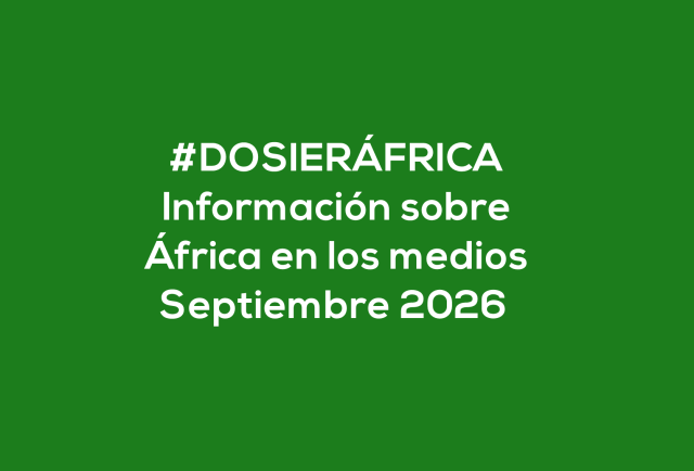 #ÁfricaEsNoticia | Dosier diario | Septiembre 2026