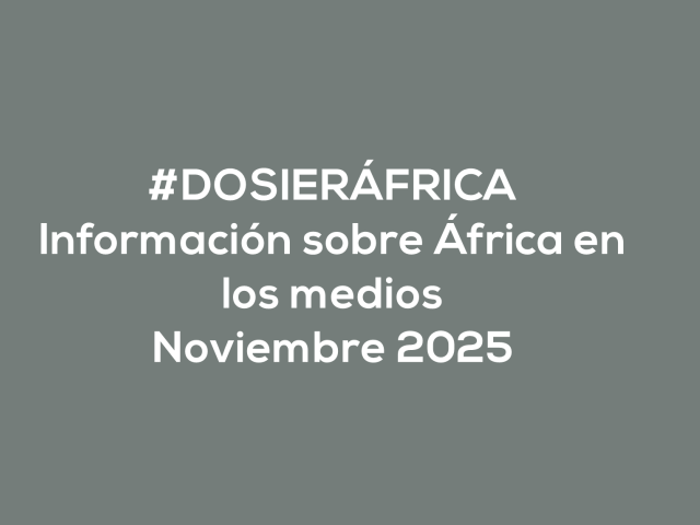 #ÁfricaEsNoticia | Dosier diario | Noviembre 2025