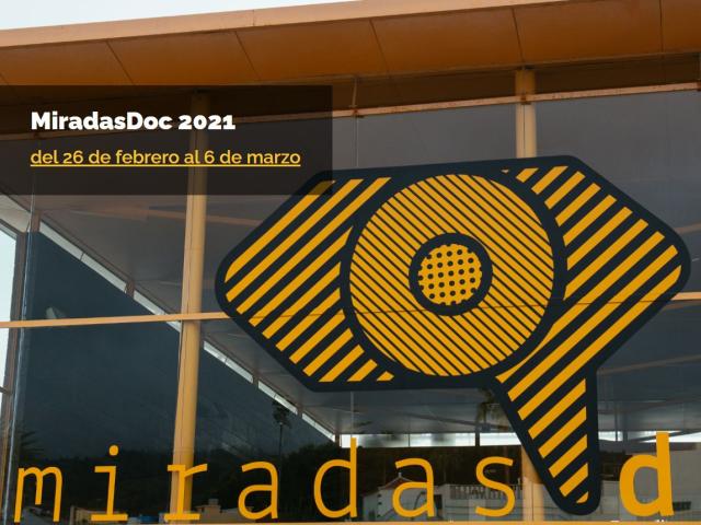 La XIV edición de MiradasDoc se celebrará del 26 de febrero al 6 de marzo