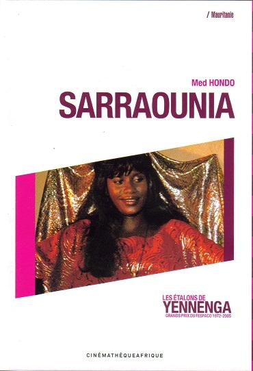 Sarraounia : les étalons de Yennenga : grands prix du Fespaco 1972-2005