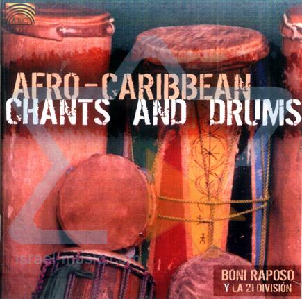 Afro-caribbean chants and drums