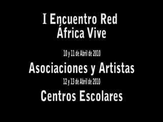 I Encuentro Red África Vive 2010 , Madrid