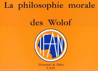 La philosophie morale des Wolof ( B33 )