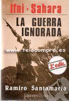 Ifni y Sahara. La guerra ignorada